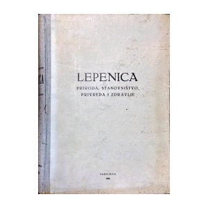 Lepenica - priroda, stanovnistvo, privreda i zdravlje