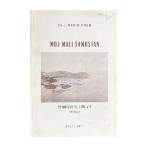 Marin Oreb: Moj mali samostan. Samostan Sv. Jere Vis. Prirovo