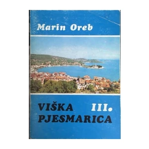 Marin Oreb: Viška pjesmarica
