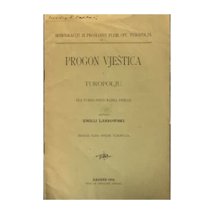 Emilij Laszowski: Progon vještica u Turopolju