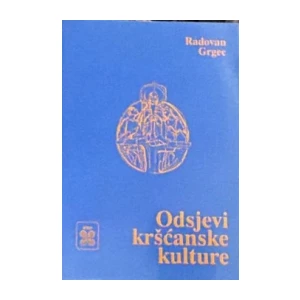 Radovan Grgec: Odsjevi kršćanske kulture