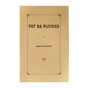 Adolf Tkalčević: Put na Plitvice
