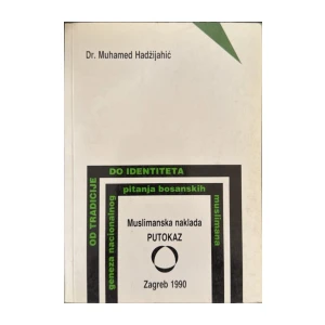 Muhamed Hadžijahić: Od tradicije do identiteta