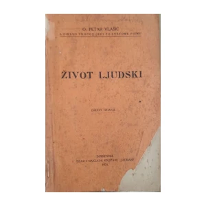 O. Petar Vlašić: Život ljudski