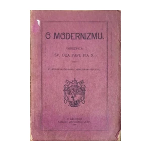 O Modernizmu - Okružnica sv. oca pape Pija X