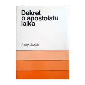 Rudolf Brajičić: Dekret o apostolatu laika