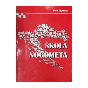 Pero Dujmović: Škola nogometa