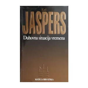 Karl Jaspers: Duhovna situacija vremena