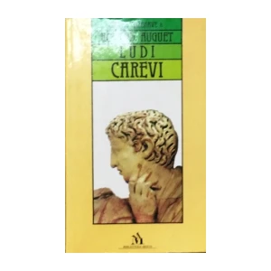 Michel Cazenave Ronald Auguet: Ludi carevi