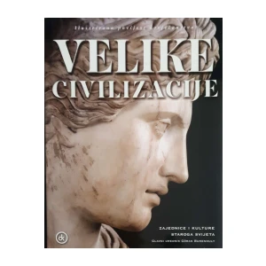 Göran Burenhult: Velike civilizacije