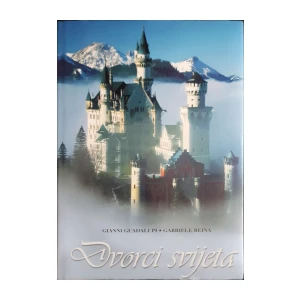 Gianni Guadalupi, Gabriele Reina: Dvorci svijeta