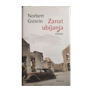 Norbert Gstrein: Zanat ubijanja