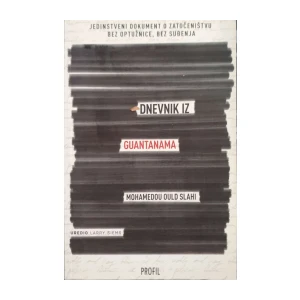 Mohamedou Ould Slahi: Dnevnik iz Guantanama