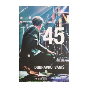Dubravko Ivaniš: 45