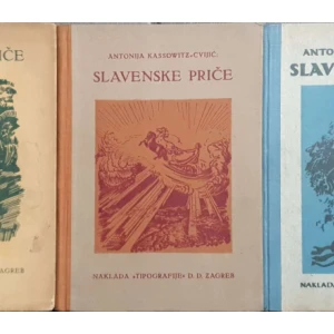 Antonija Kassowitz-Cvijić: Slavenske priče 1-3