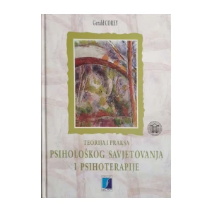 Gerald Corey: Teorija i praksa psihološkog savjetovanja i psihoterapije