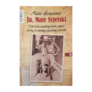 Mate Šimunović: Ja, Mate Svjetski