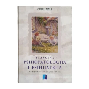 Charles Wenar: Razvojna psihopatologija i psihijatrija