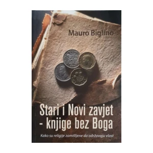 Mauro Biglino: Stari i Novi zavjet - knjige bez Boga