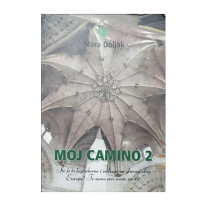 Mara Doljak: Moj Camino 2