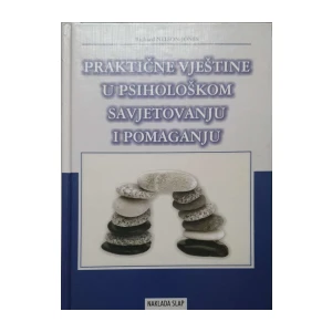 Richard Nelson-Jones: Praktične vještine u psihološkom savjetovanju i pomaganju