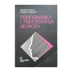 Milan Popović, Vladeta Jerotić: Psihodinamika i psihoterapija neuroza