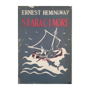 Ernest Hemingway: Starac i more