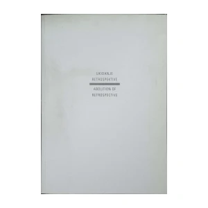 Josip Vaništa - Ukidanje retrospektive