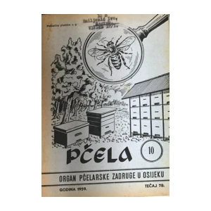 Pčela Organ pčelarske zadruge u Osijeku ,godina 1959, tečaj 78. ,br. 10.