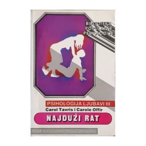 Carol Tavris, Carole Offir: Najduži rat - Pogledi na razlike među spolovima