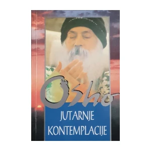 Osho: Jutarnje kontemplacije