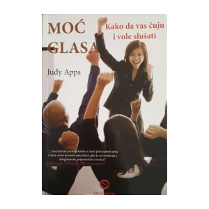 Judy Apps: Moć glasa - Kako da vas čuju i vole slušati