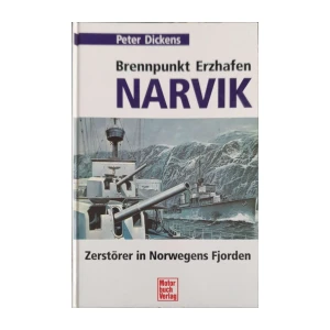 Peter Dickens: Brennpunkt Erzhafen Narvik