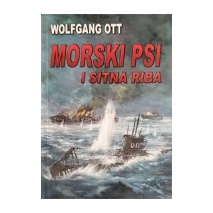 Wolfgang Ott: Morski psi i sitna riba