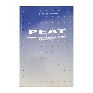 Ž. M. Slavinski: PEAT i neutralizacija praiskonskih polariteta
