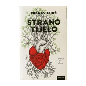 Franjo Janeš: Strano tijelo