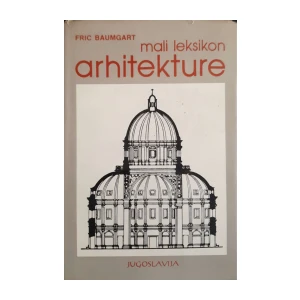 Fric Baumgart: Mali leksikon arhitekture