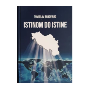 Tomislav Badovinac: Istinom do istine