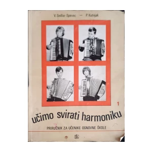 V. Sedlar-Spevec, P. Kutnjak: Učimo svirati harmoniku 1