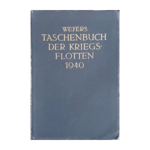 Alexander Bredt: Weyers Taschenbuch der Kriegsflotten XXXIV. Jahrgang 1940