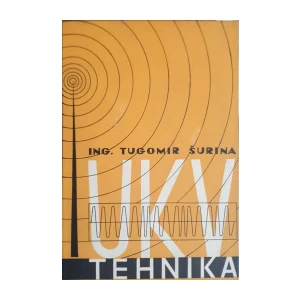 Tugomir Šurina: UKV tehnika