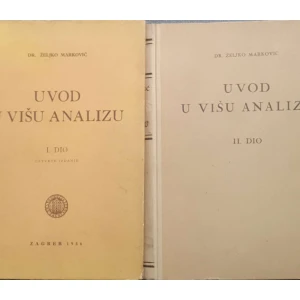 Željko Marković: Uvod u višu analizu I-II