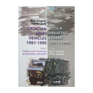 Boris Gregurić, Vojislav Jereb: Hrvatska vojska vozila 1991.-1995 - dio I