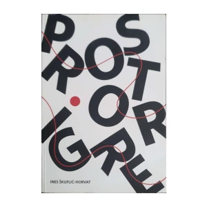 Ines Škuflić-Horvat: Prostor igre