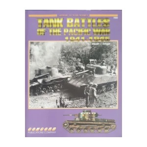 Steven J. Zaloga: Tank Battles of the Pacific War 1941-1945