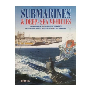 Jeffrey Tall: Submarines & Deep-Sea Vehicles