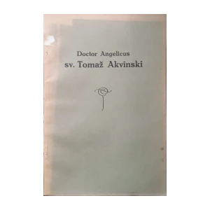 Frančišek Kovačič: Doctor Angelicus sv. Tomaž Akvinski