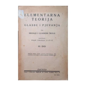 Franjo Lučić: Elementarna teorija glazbe i pjevanja - III. dio