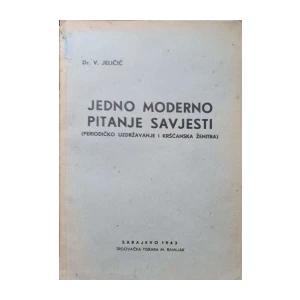 V. Jeličić: Jedno moderno pitanje savjesti