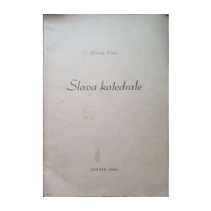 Branko Klarić: Slava katedrale